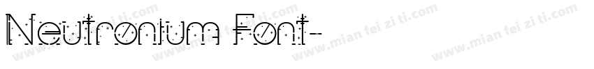 Neutronium Font字体转换